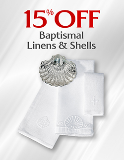 15% off Baptismal Linens & Shells