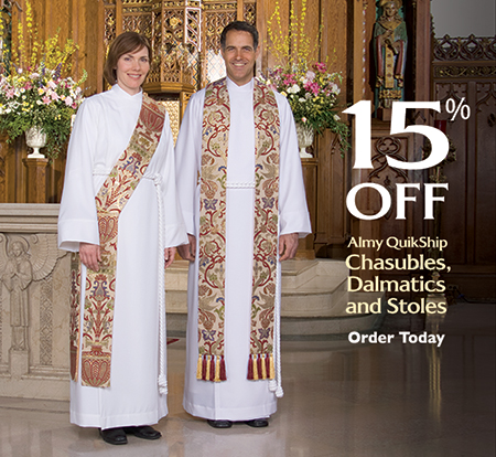 15% Off Almy QuikShip Chasubles, Dalmatics and Stoles